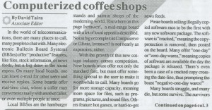 Nov. 2, 1993 The Kapiʻo ran this story about a "computerized coffee shops."